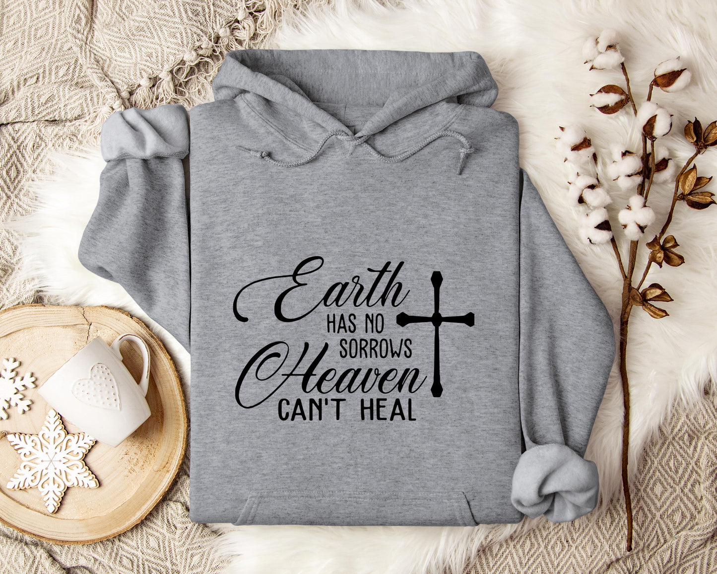 Earth Had No Sorrows Heaven Can't Heal Hoodie