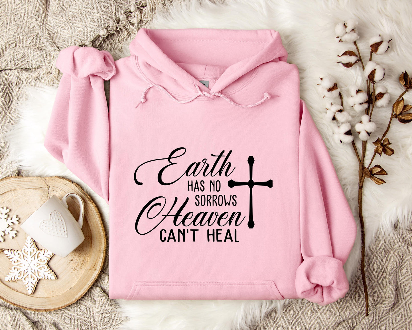 Earth Had No Sorrows Heaven Can't Heal Hoodie