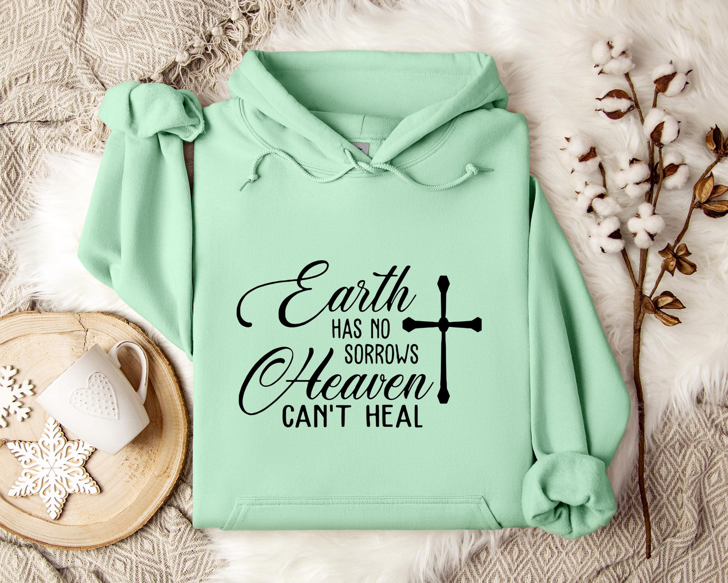 Earth Had No Sorrows Heaven Can't Heal Hoodie