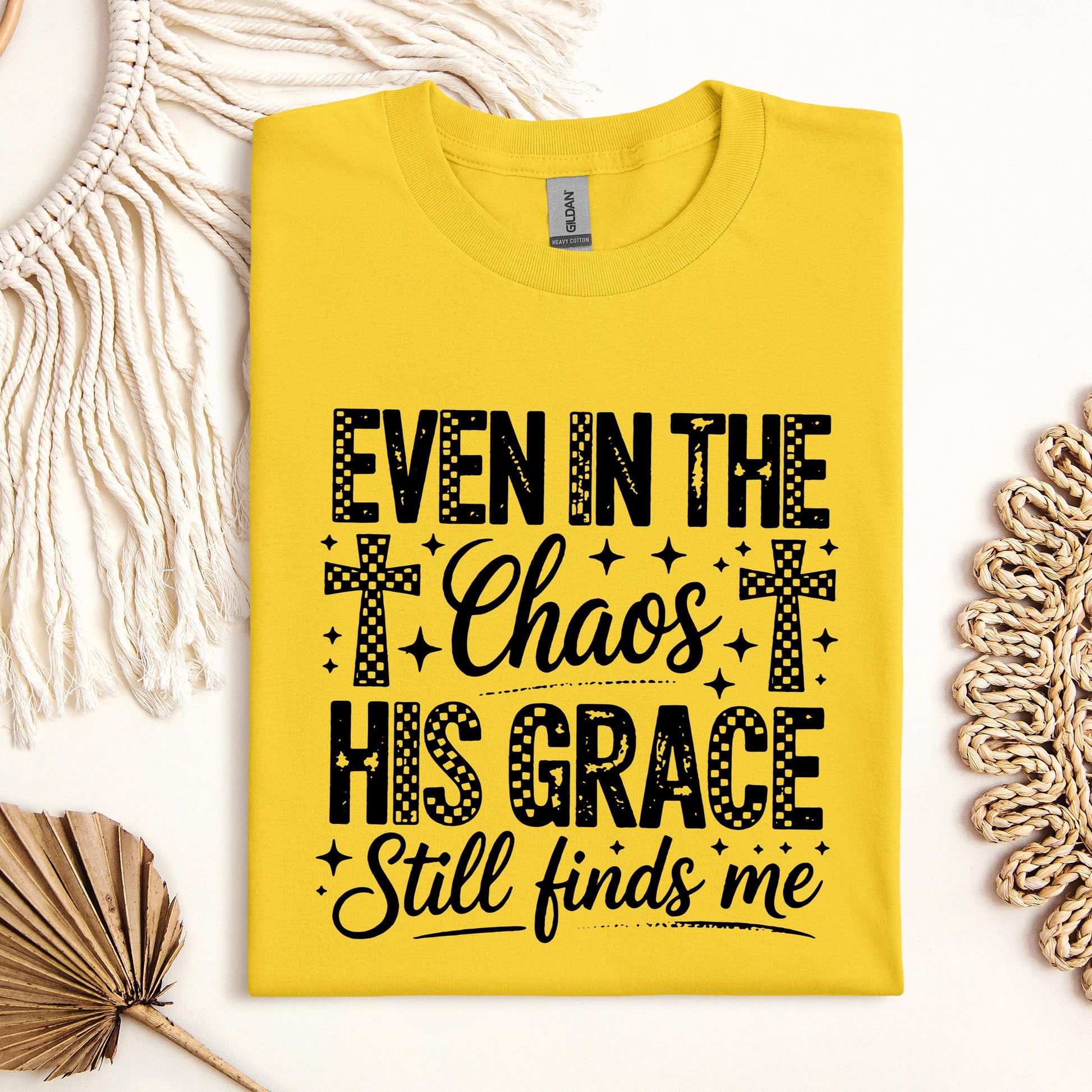 Even In The Chaos His Grace Still Finds Me