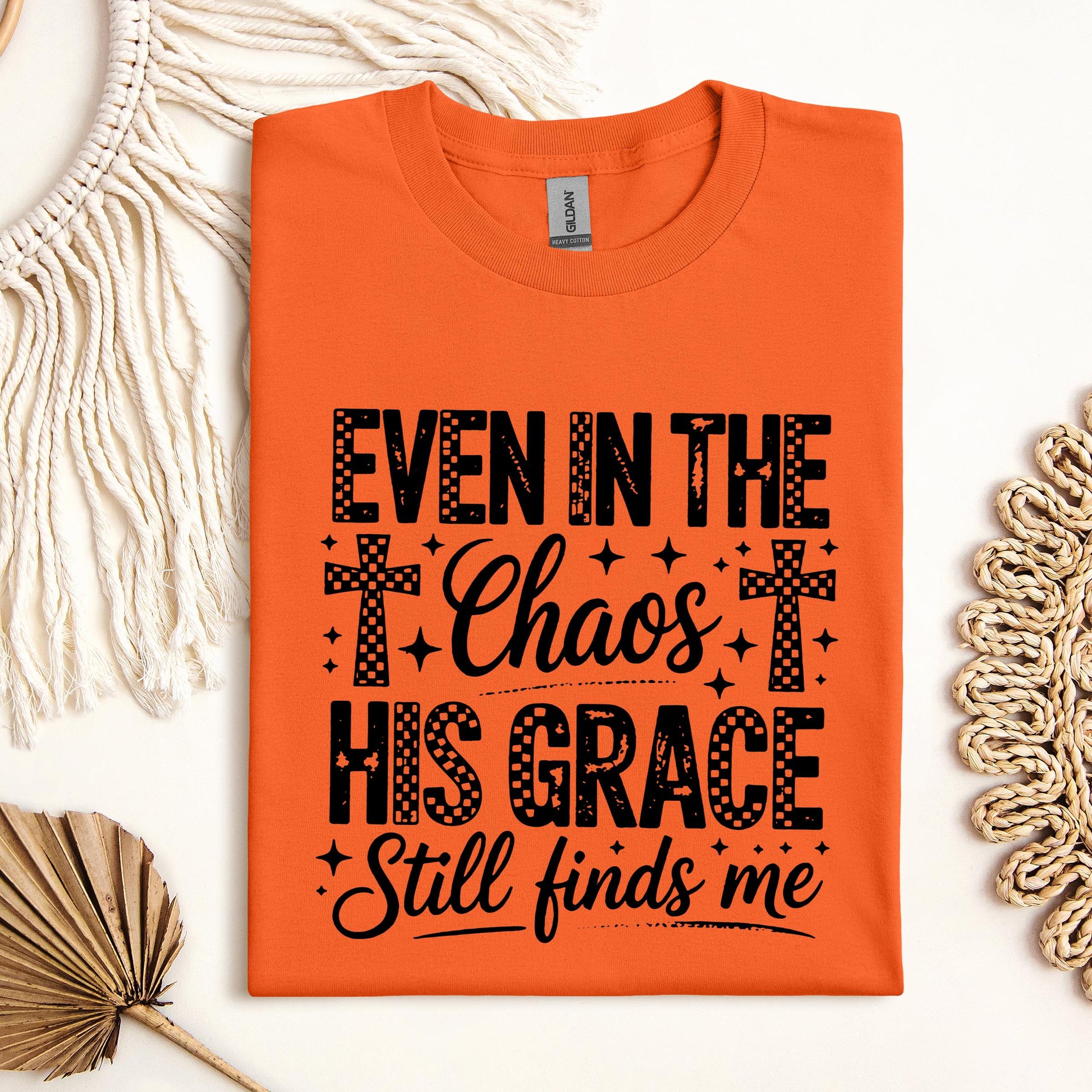Even In The Chaos His Grace Still Finds Me