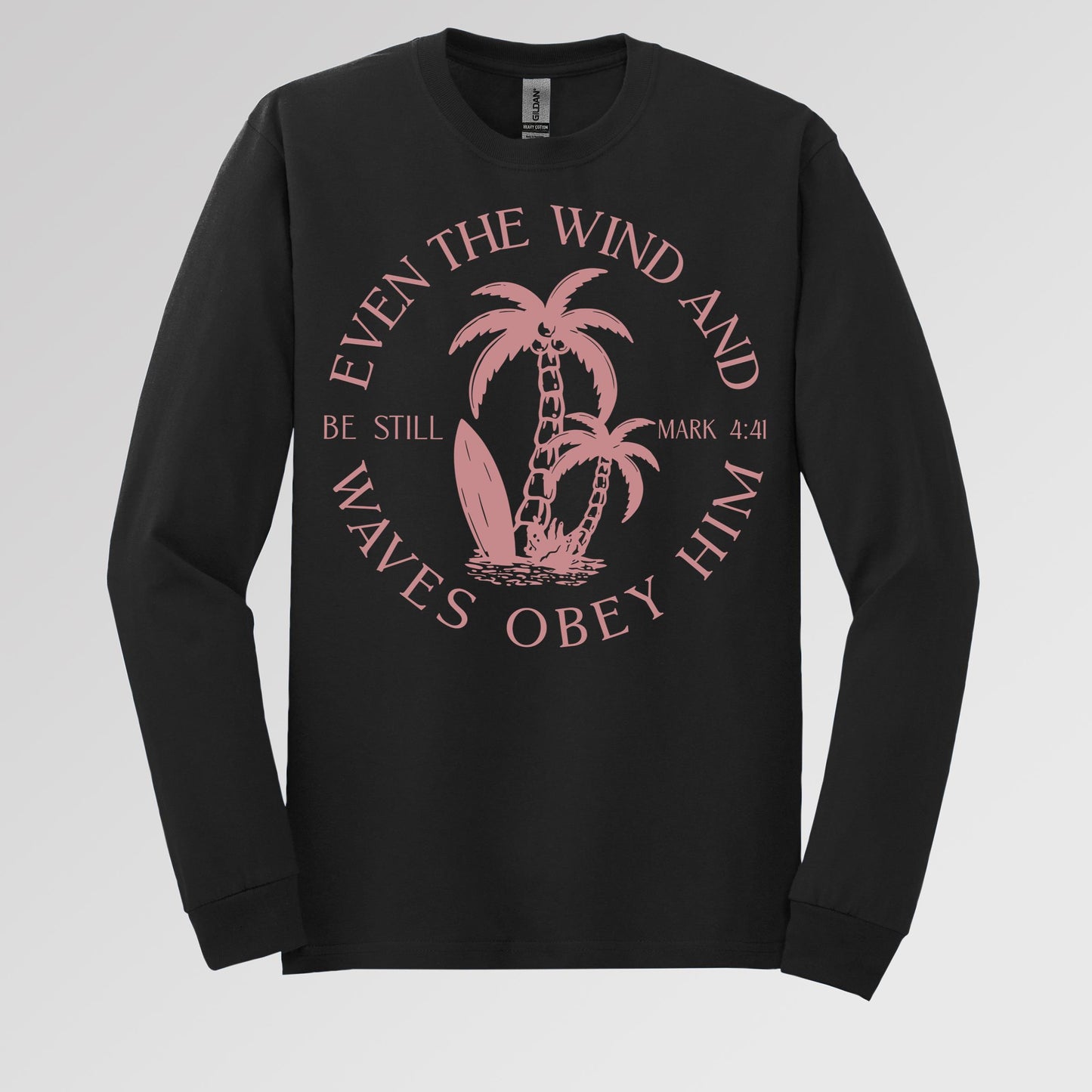 Even The Wind And Waves Obey Him Be Still Mark 4.41 05