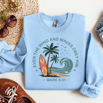 Even The Wind & Waves Obey Him Mark 4.41 01