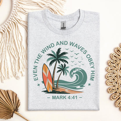 Even The Wind & Waves Obey Him Mark 4.41 01