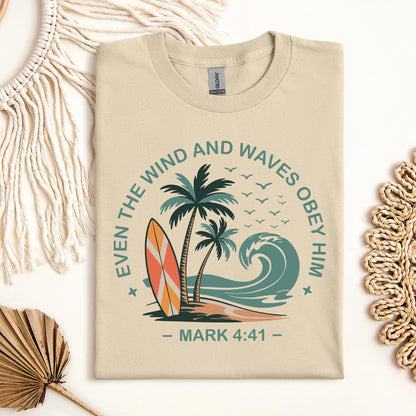 Even The Wind & Waves Obey Him Mark 4.41 01