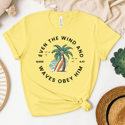 Even The Wind & Waves Obey Him Mark 4.41 02