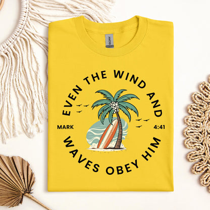 Even The Wind & Waves Obey Him Mark 4.41 02