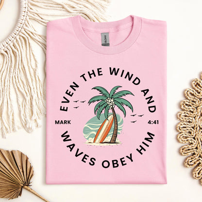 Even The Wind & Waves Obey Him Mark 4.41 02