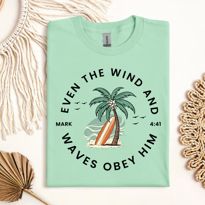 Even The Wind & Waves Obey Him Mark 4.41 02