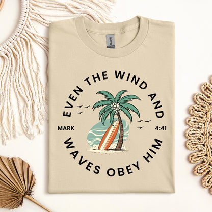 Even The Wind & Waves Obey Him Mark 4.41 02