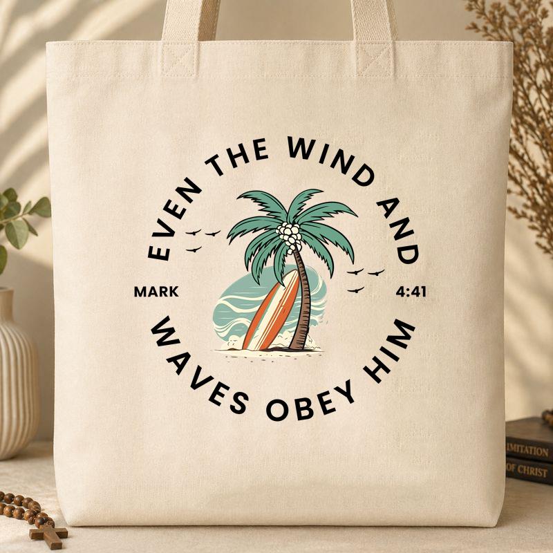 Even The Wind & Waves Obey Him Mark 4.41 02