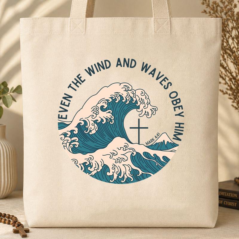 Even The Wind & Waves Obey Him Mark 4.41 03