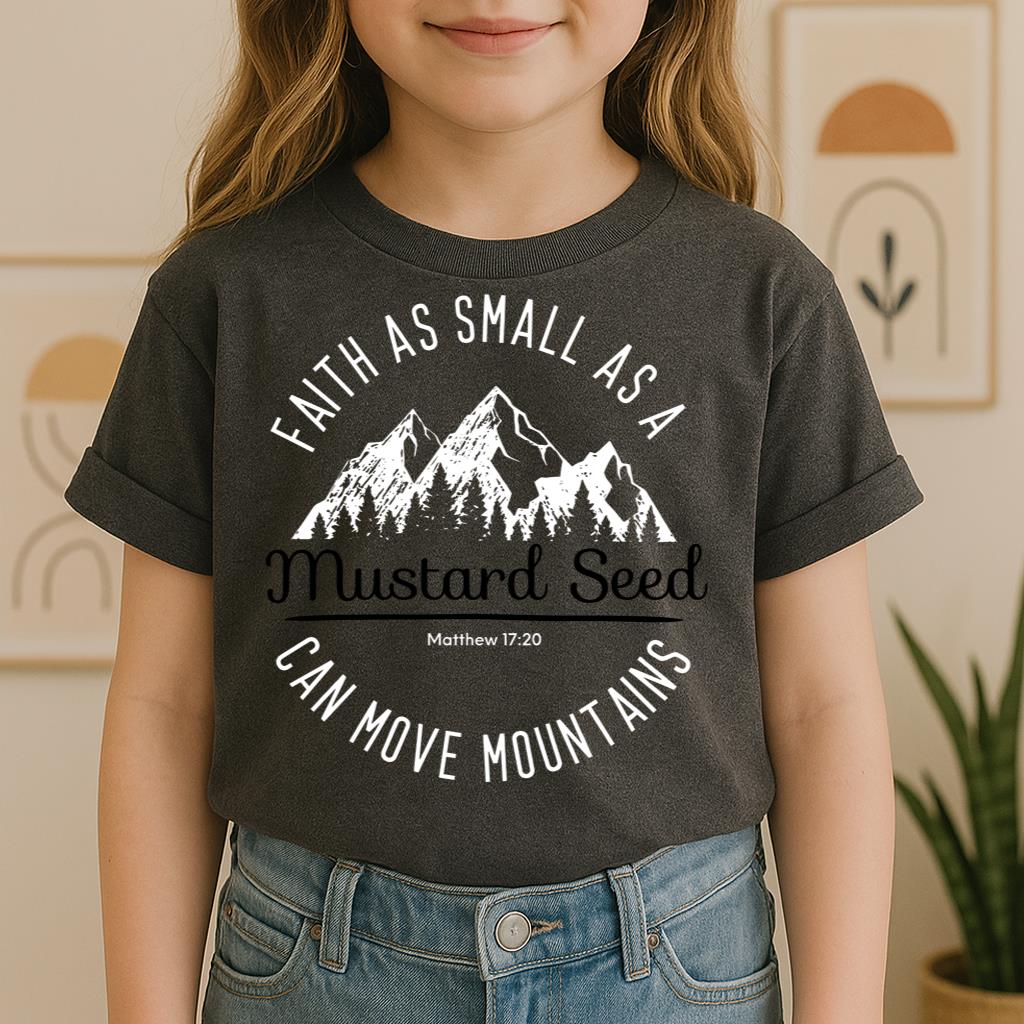 Faith As Small As A Mustard Seed Can Move Mountains Matthew 17.20 01