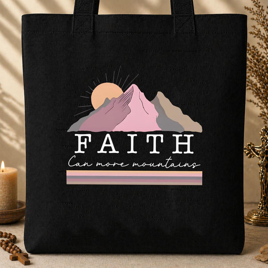 Faith Can Move Mountains 04 Tote Bag