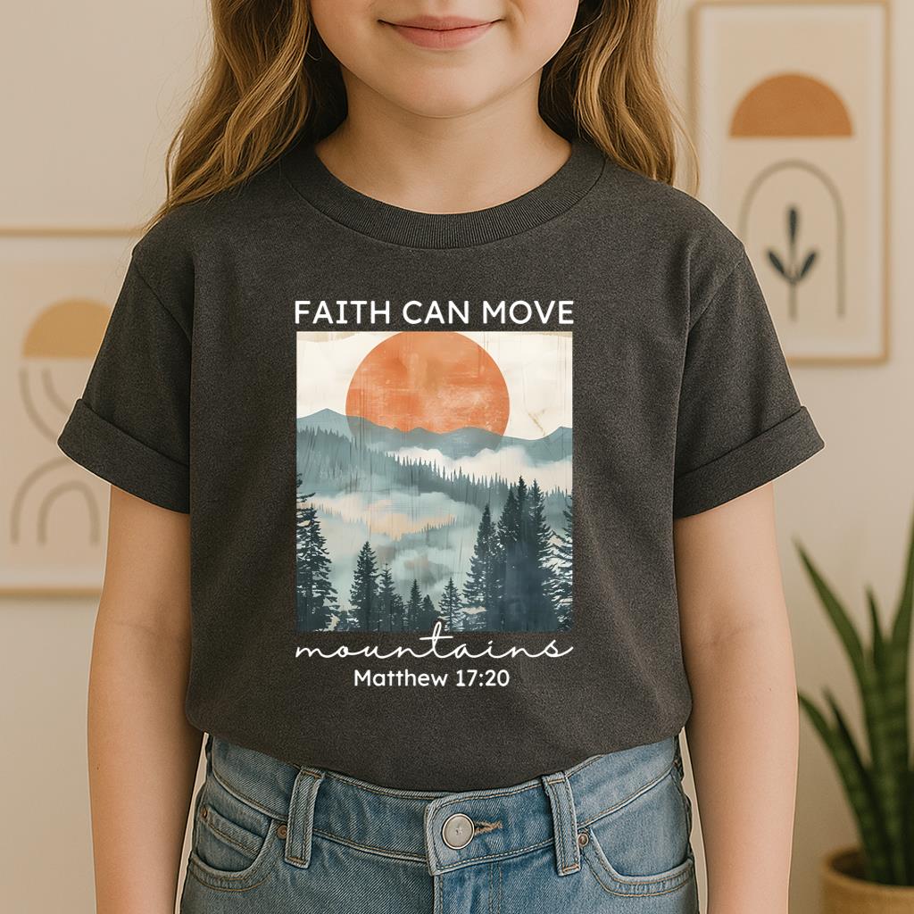 Faith Can Move Mountains Matthew 17.20 02