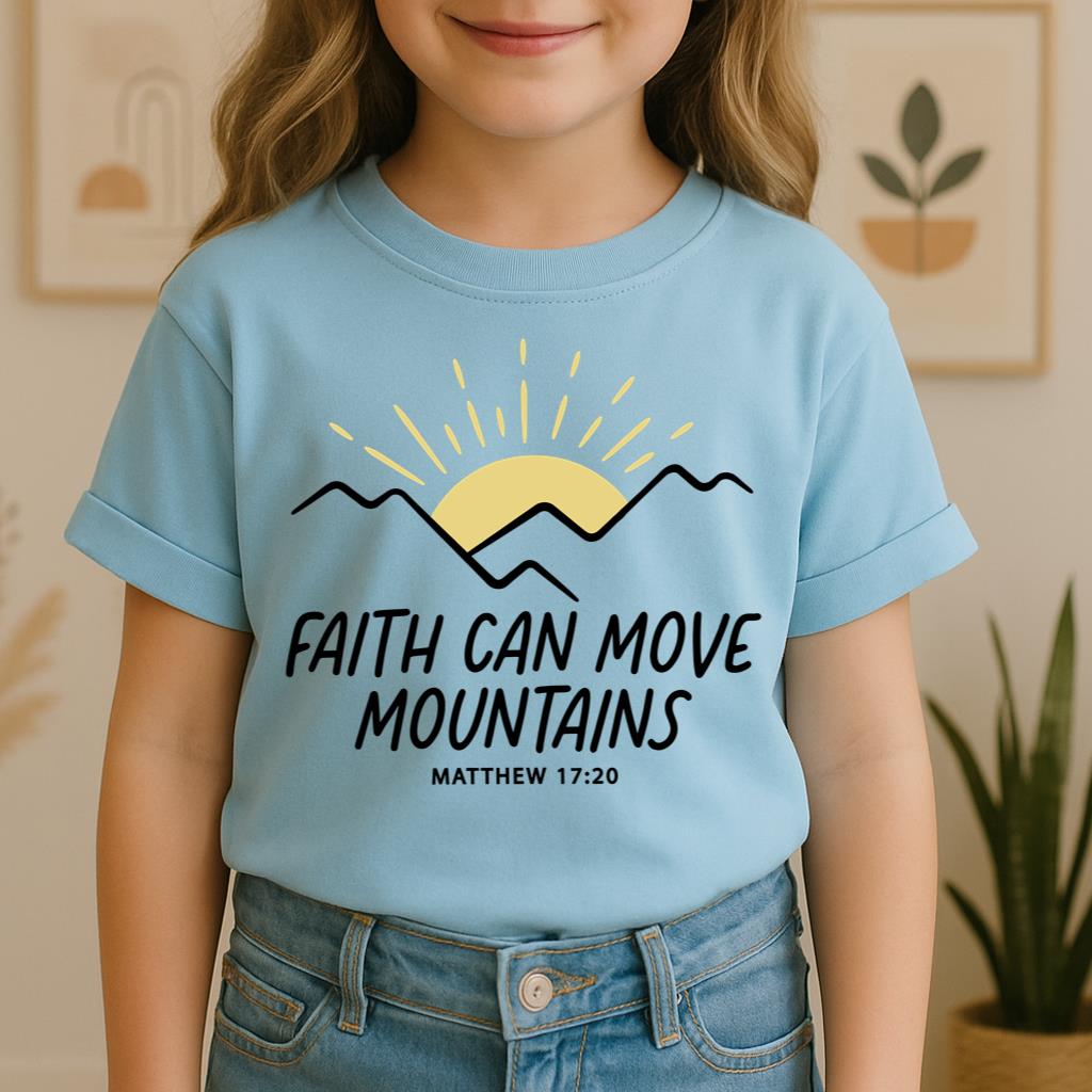 Faith Can Move Mountains Matthew 17.20 03