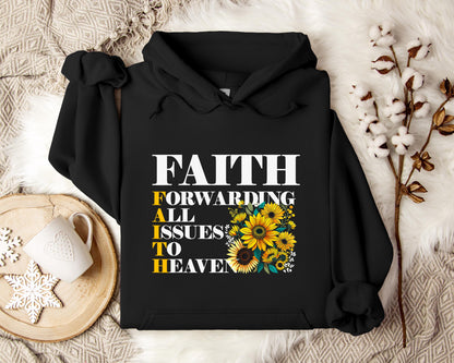 Faith Forwarding All Issues To Heaven Hoodie