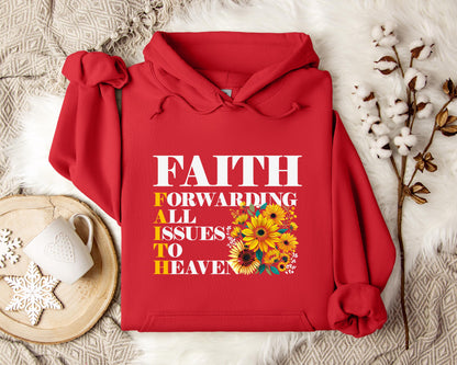 Faith Forwarding All Issues To Heaven Hoodie