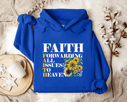 Faith Forwarding All Issues To Heaven Hoodie