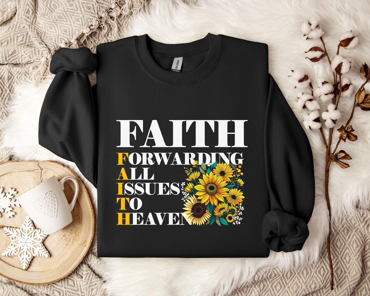 Faith Forwarding All Issues To Heaven Sweatshirt