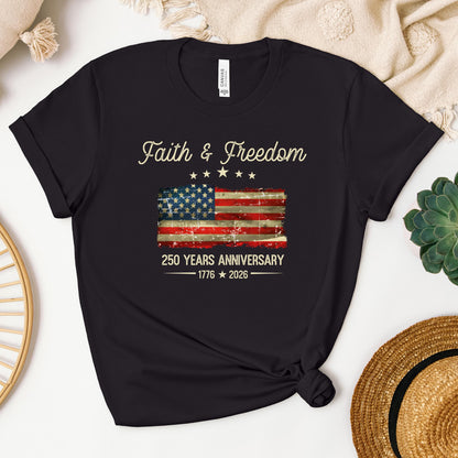 Faith Freedom 250 Years Anniversary 1776 2026 01