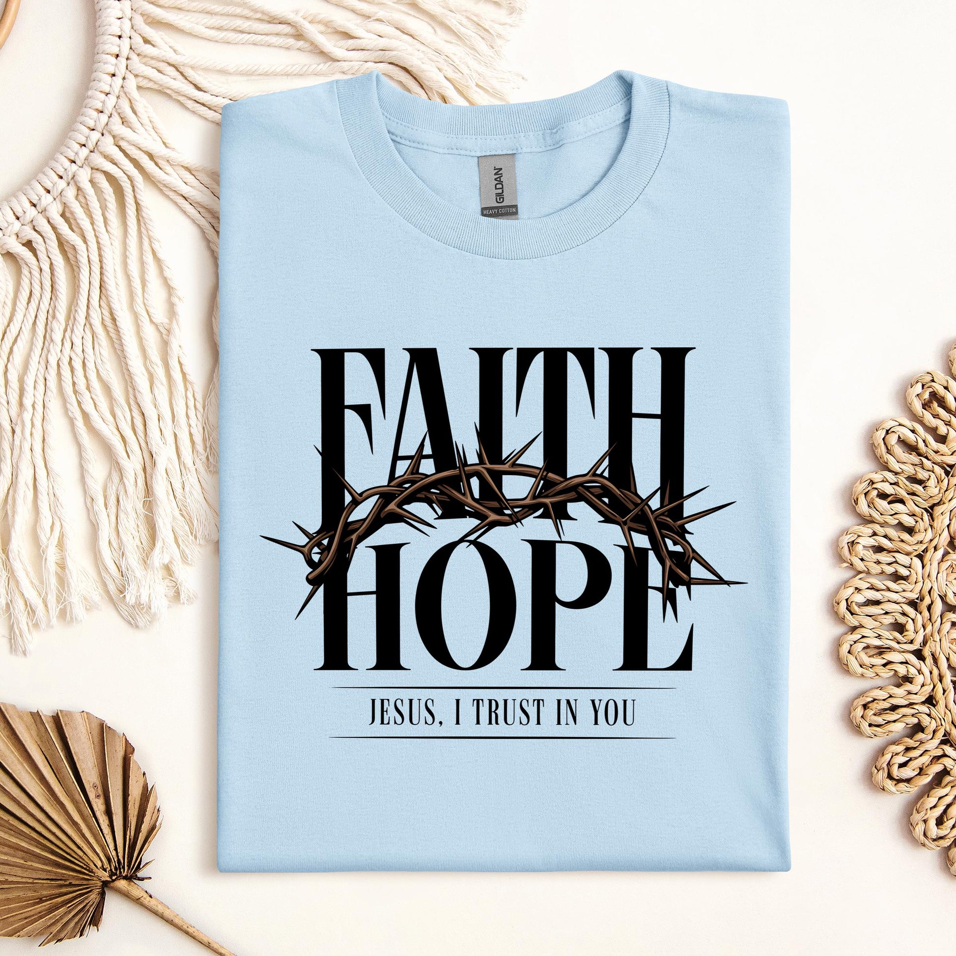 Faith Hope Jesus, I Trust In You
