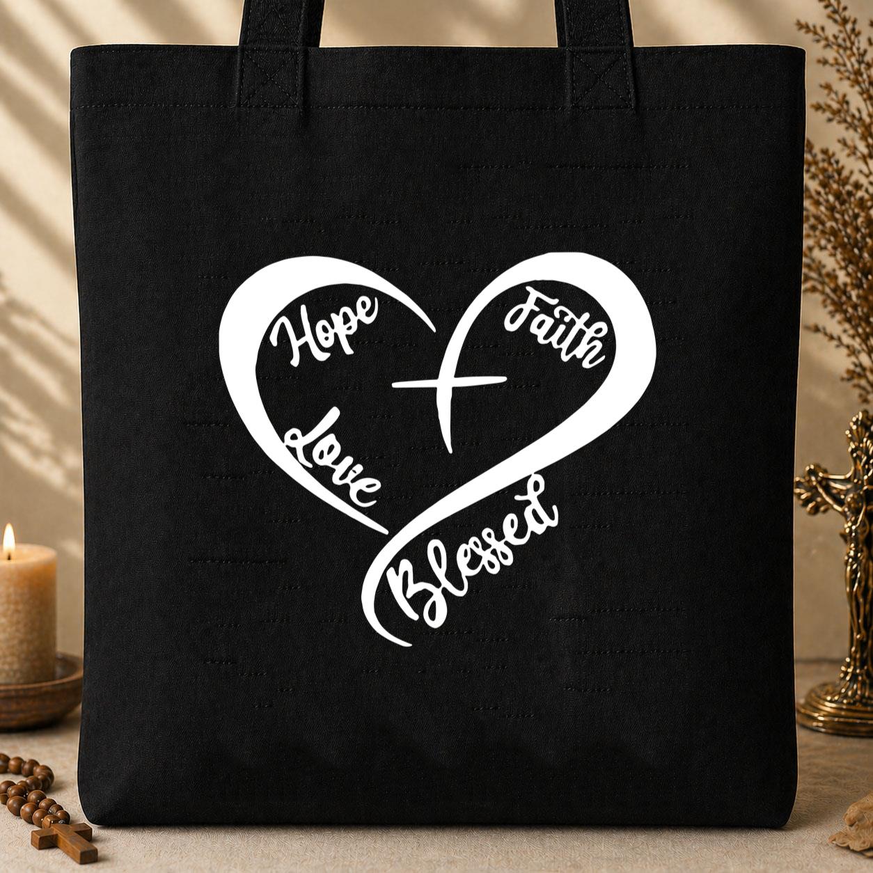 Faith Hope Love Blessed Tote Bag