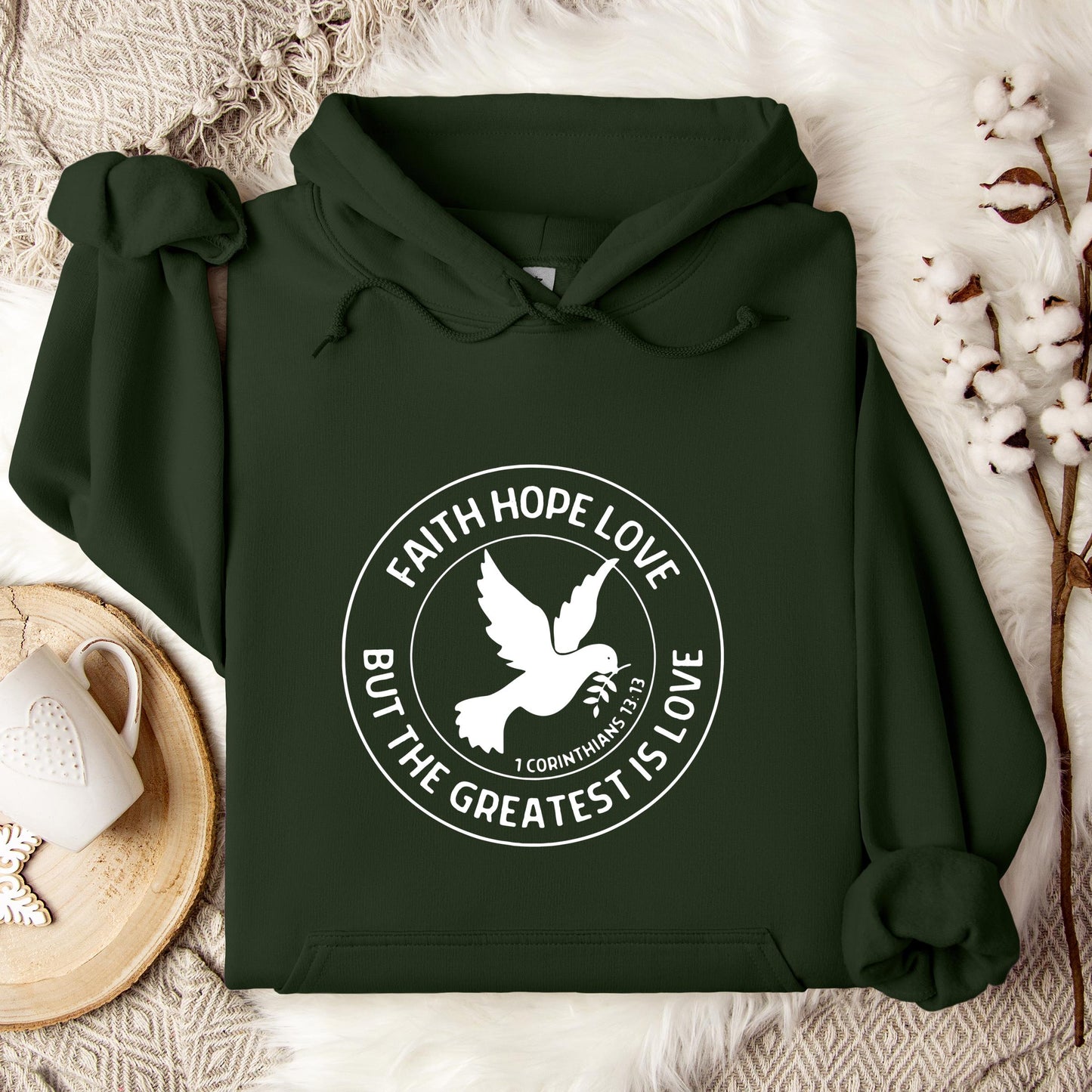 Faith Hope Love But The Greatest Is Love 1 Corinthians 13.13 Hoodie