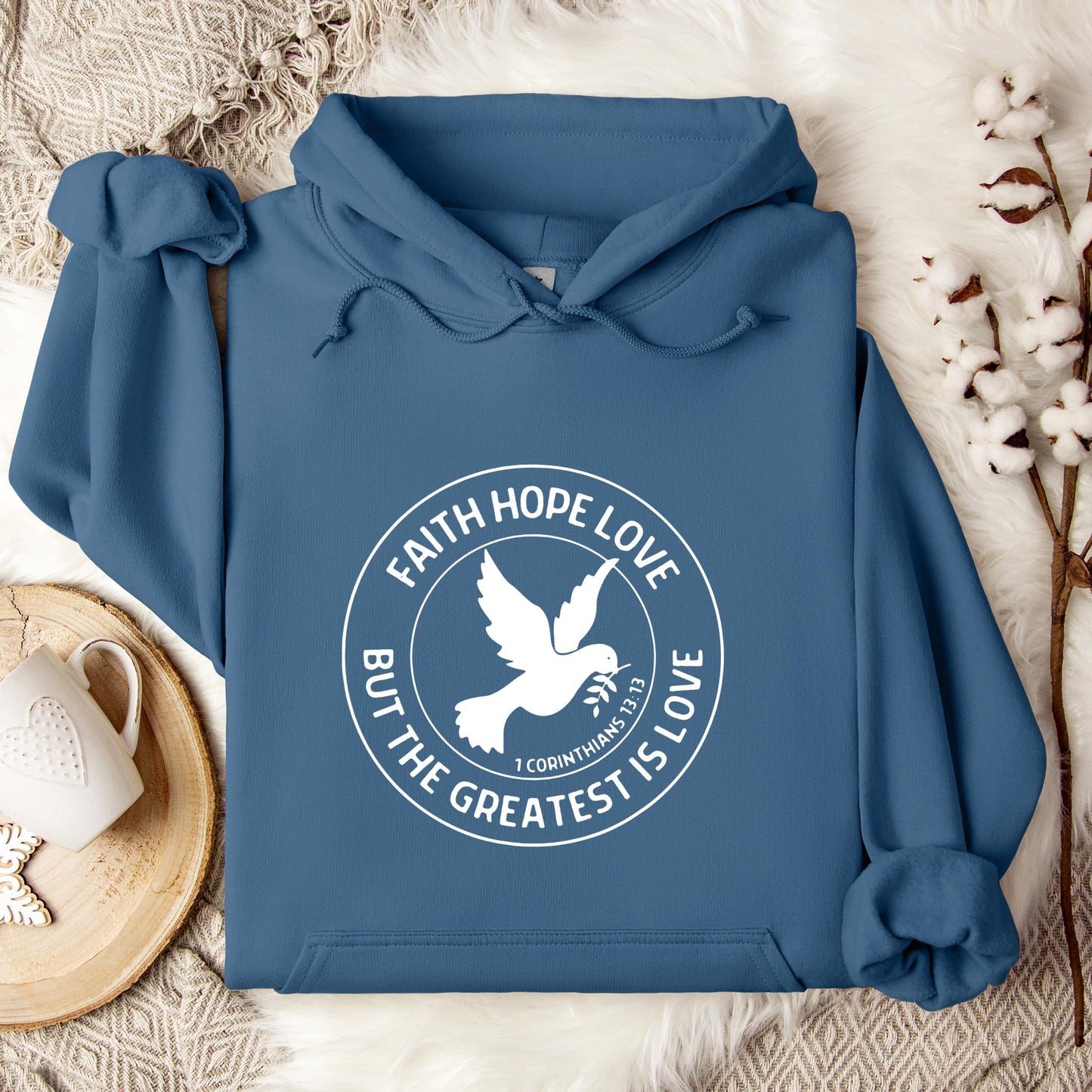 Faith Hope Love But The Greatest Is Love 1 Corinthians 13.13 Hoodie