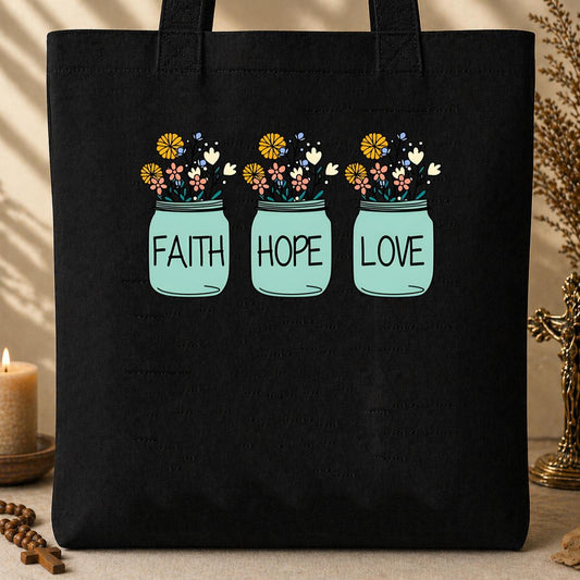 Faith Hope Love Flower 01 Tote Bag
