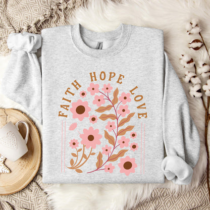 Faith Hope Love Flower 02 Sweatshirt