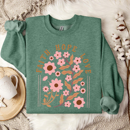 Faith Hope Love Flower 02 Sweatshirt