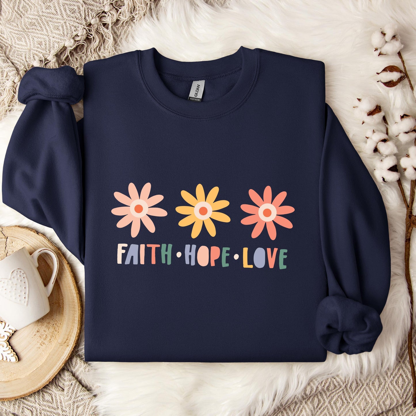 Faith Hope Love Flower Sweatshirt