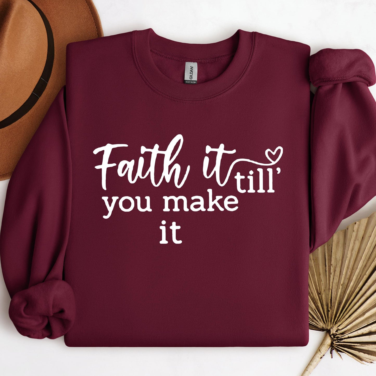 Faith It Till You Make It