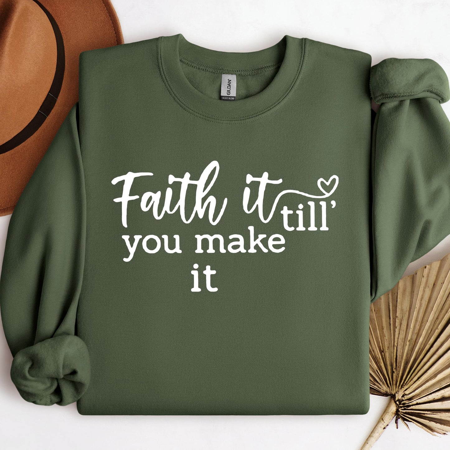 Faith It Till You Make It