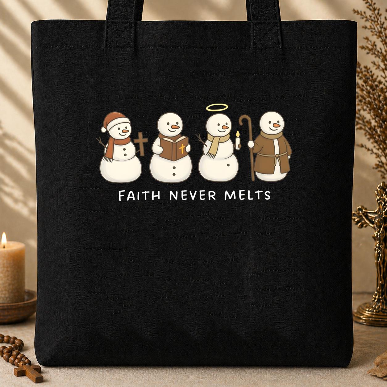 Faith Never Melts Tote Bag
