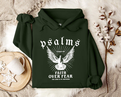 Faith Over Fear The Lord Is My Shepherd Psalms 23.1-3 Hoodie