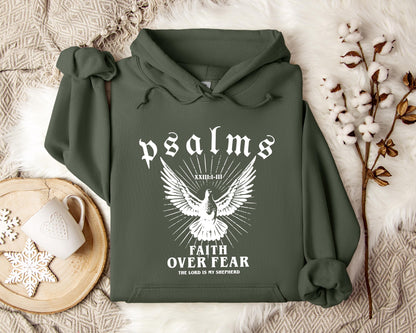 Faith Over Fear The Lord Is My Shepherd Psalms 23.1-3 Hoodie