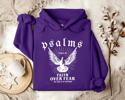 Faith Over Fear The Lord Is My Shepherd Psalms 23.1-3 Hoodie