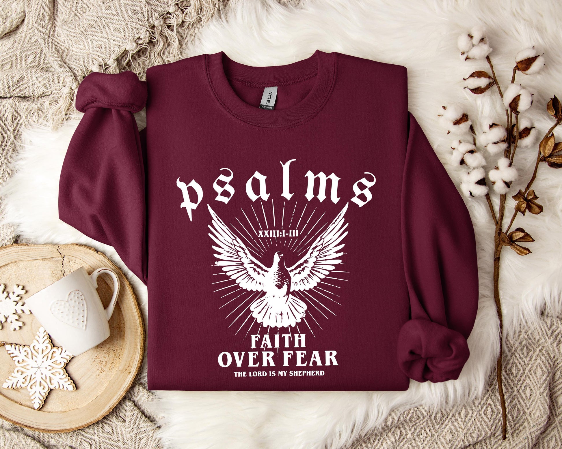 Faith Over Fear The Lord Is My Shepherd Psalms 23.1-3 Sweatshirt
