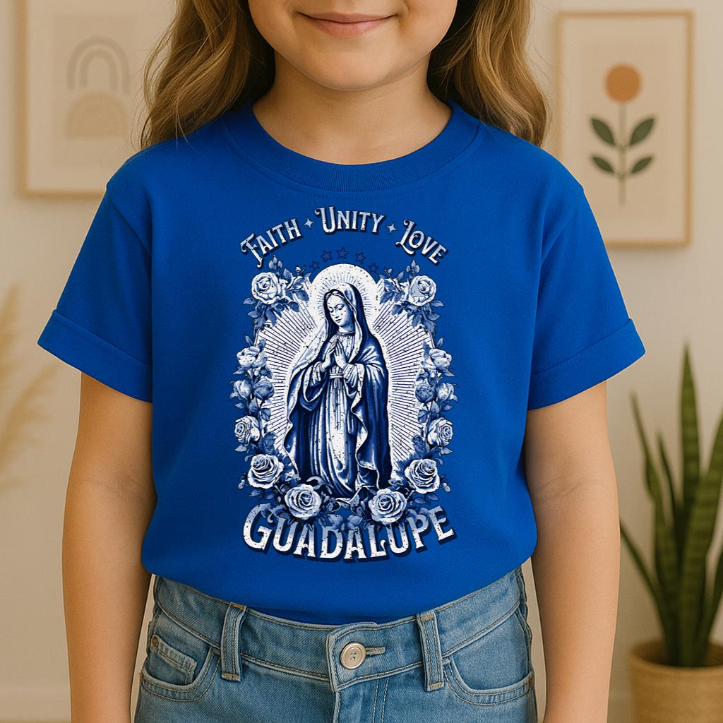 Faith, Unity, Love, Guadalupe