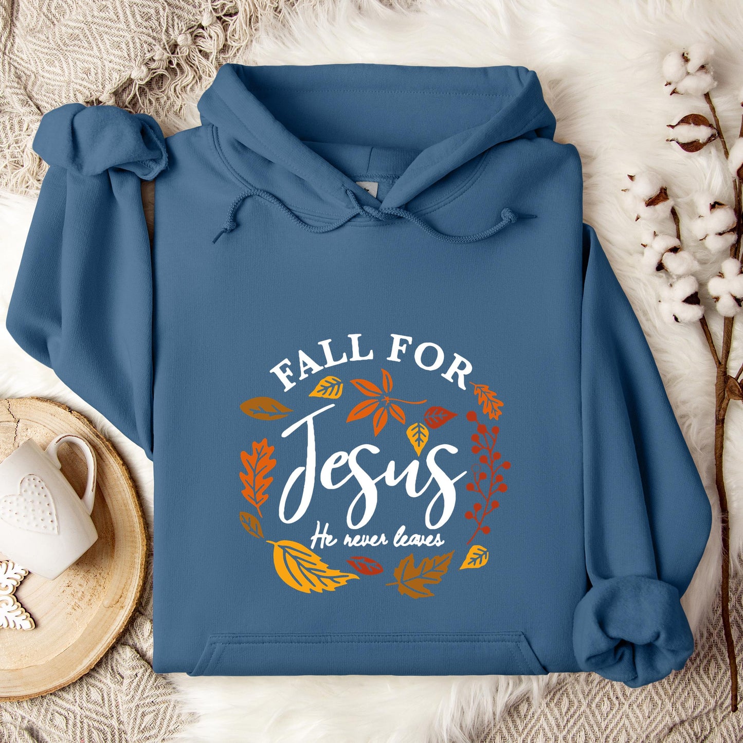 Fall For Jesus He Never Leaves 04 Hoodie