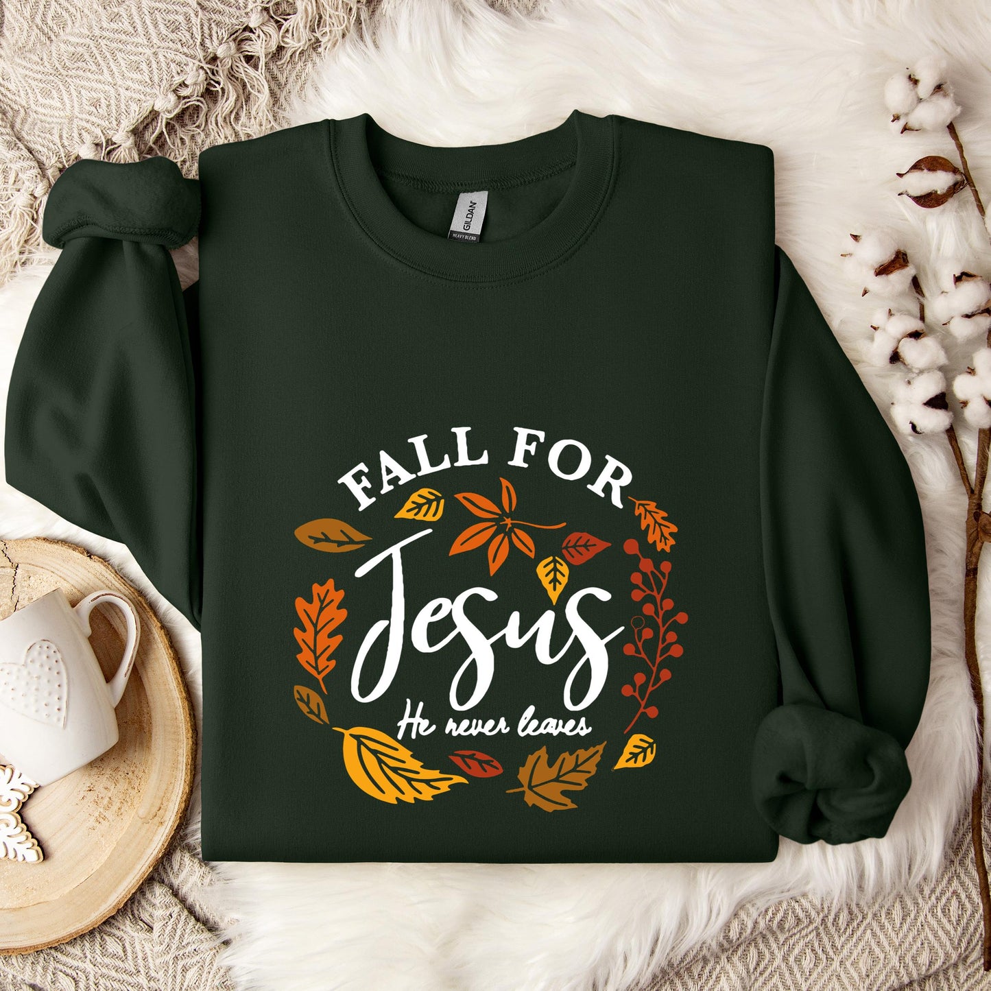 Fall For Jesus He Never Leaves 04 Sweatshirt