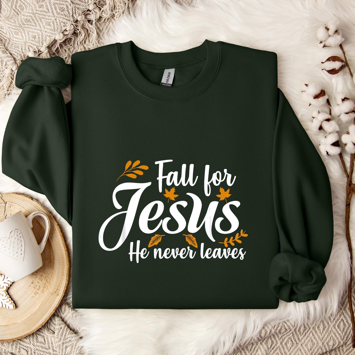Fall For Jesus He Never Leaves 05 Sweatshirt