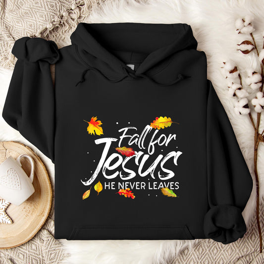 Fall For Jesus He Never Leaves 06 Hoodie