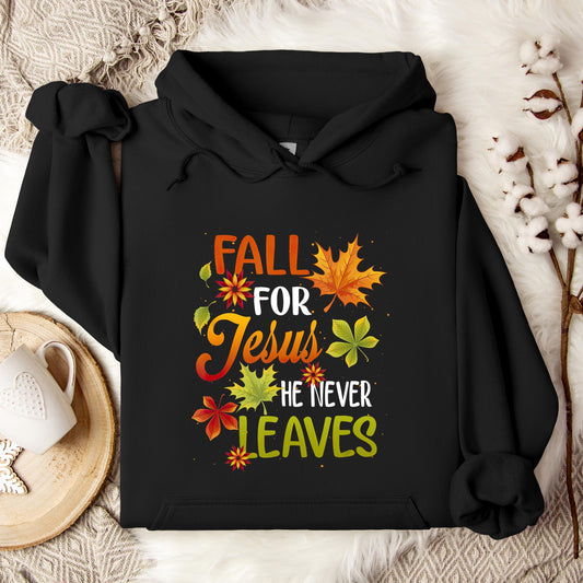 Fall For Jesus He Never Leaves 07 Hoodie