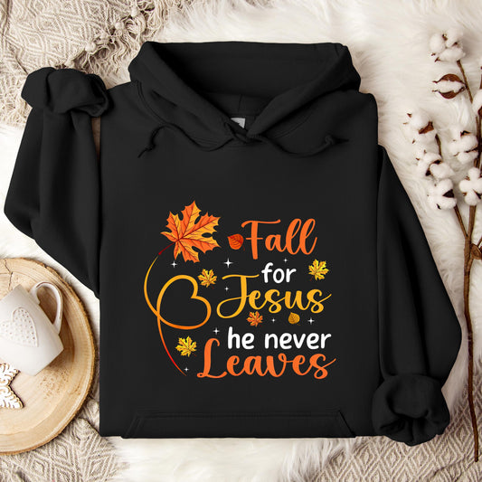 Fall For Jesus He Never Leaves 08 Hoodie
