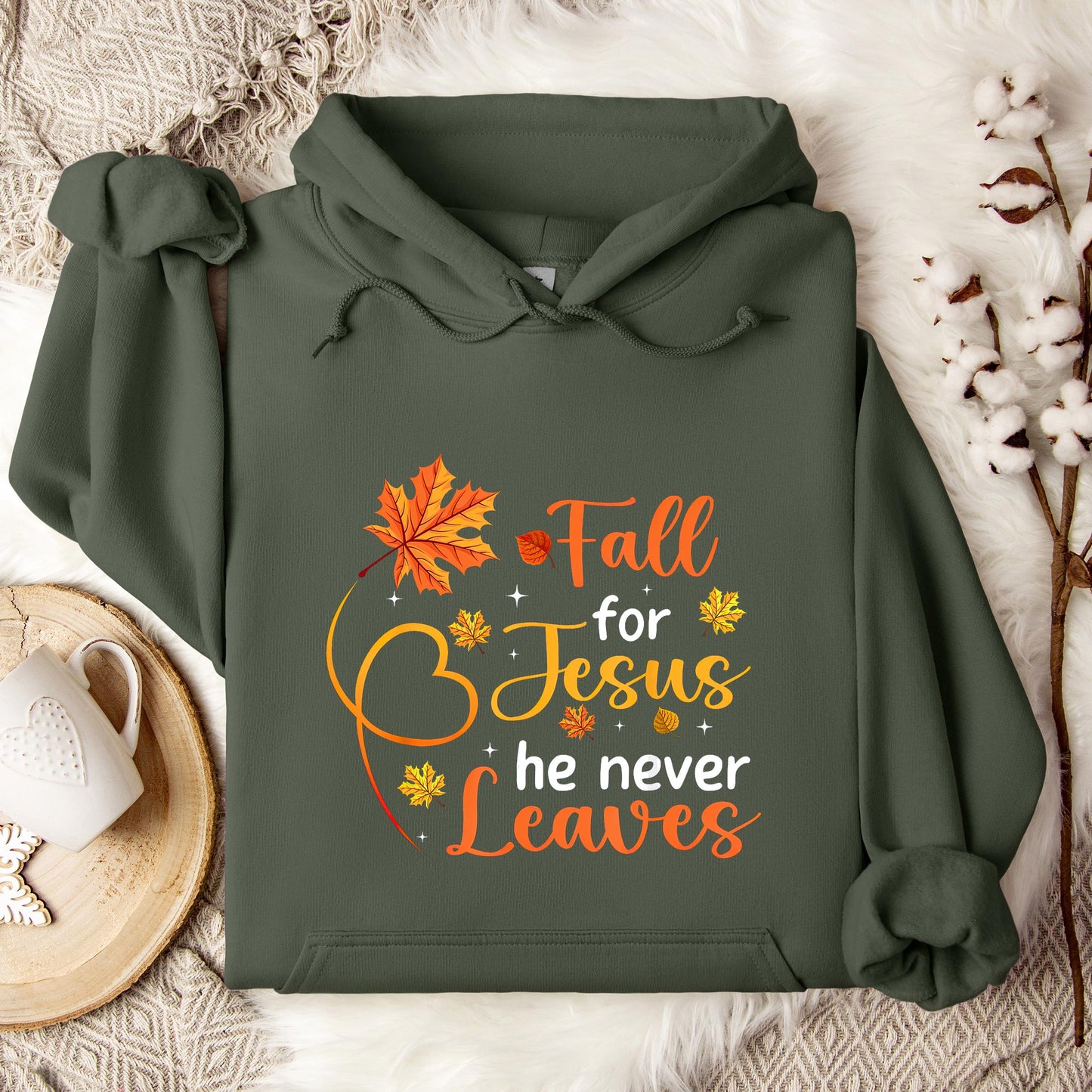Fall For Jesus He Never Leaves 08 Hoodie