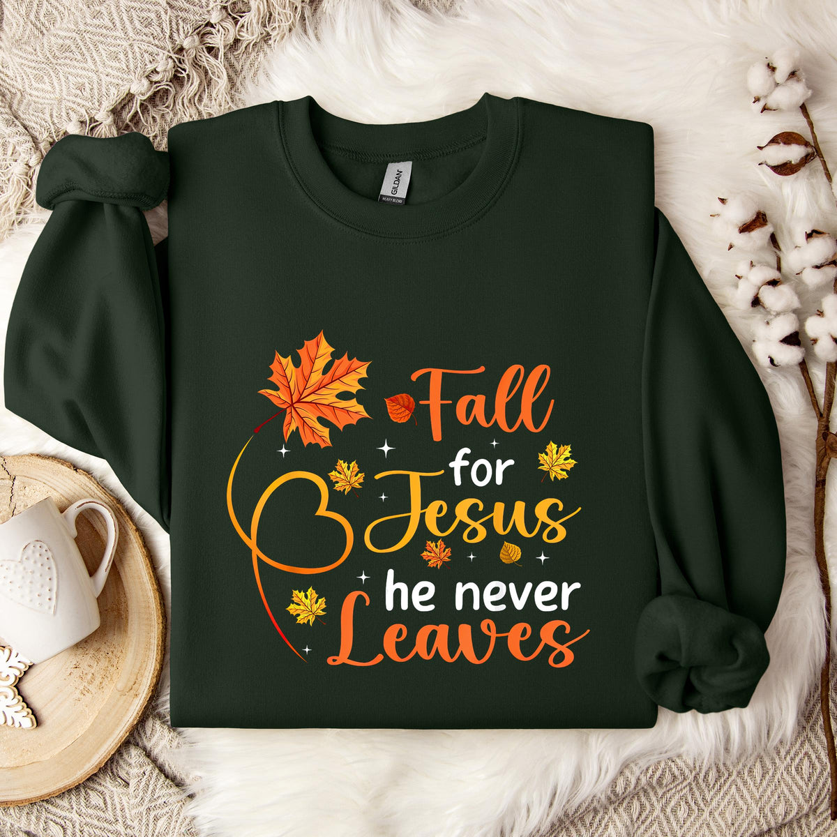 Fall For Jesus He Never Leaves 08 Sweatshirt