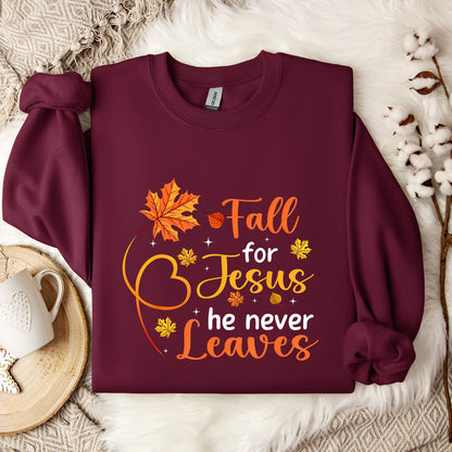 Fall For Jesus He Never Leaves 08 Sweatshirt